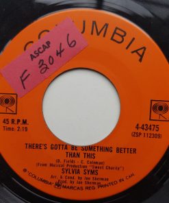 Alternative view of Sylvia Syms - Poor Everybody Else / There's Gotta Be Something Better Than This (7", Single) (Very Good Plus (VG+))