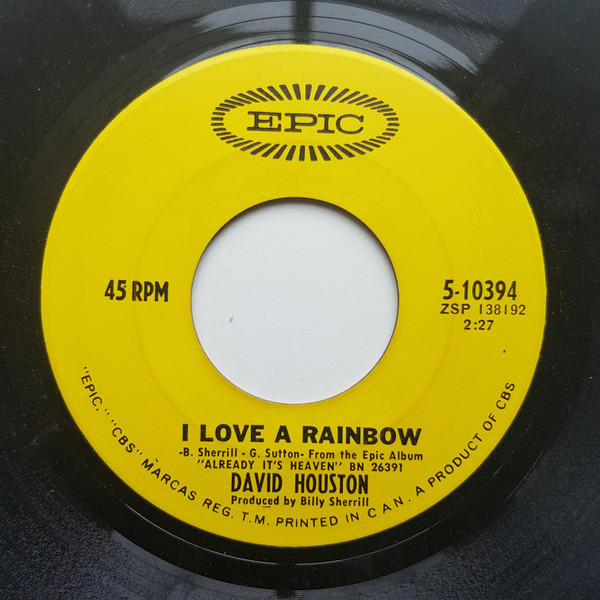 David Houston - I Love A Rainbow (7", Single) (Very Good (VG))