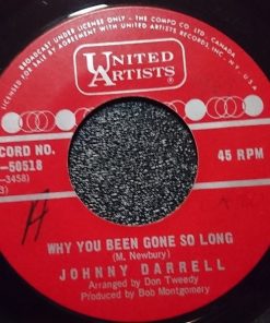 Johnny Darrell - Why You Been Gone So Long / You're Always The One (7", Single) (Very Good (VG))