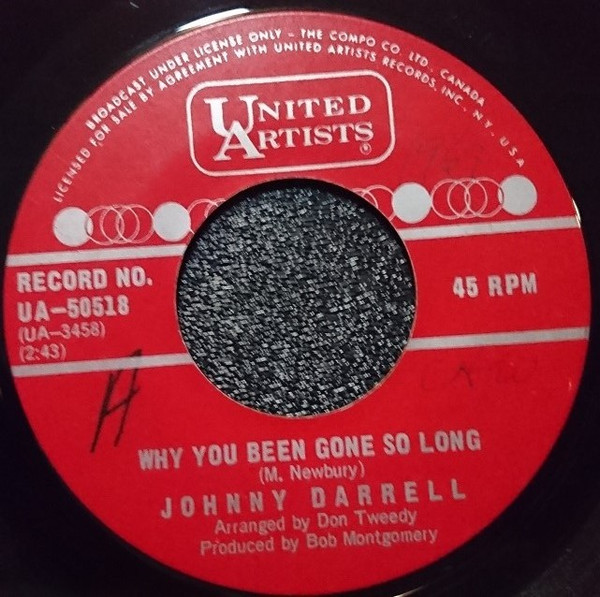 Johnny Darrell - Why You Been Gone So Long / You're Always The One (7", Single) (Very Good (VG))