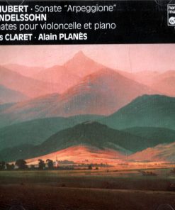Franz Schubert / Felix Mendelssohn-Bartholdy, Lluís Claret ∙ Alain Planès - Sonate ''Arpeggione'' / Sonates Pour Violoncelle Et Piano (CD, Album) (Near Mint (NM or M-))