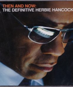Herbie Hancock - Then And Now: The Definitive Herbie Hancock (CD, Comp) (Mint (M))