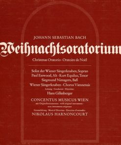 Johann Sebastian Bach, Paul Esswood, Kurt Equiluz, Siegmund Nimsgern, Die Wiener Sängerknaben, Chorus Viennensis, Concentus Musicus Wien, Nikolaus Harnoncourt - Weihnachtsoratorium = Christmas Oratorio = Oratorio De Noel (3xCD, Album + Box) (Near Mint (NM or M-)) - Image 3