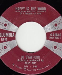 Alternative view of Jo Stafford - What A Feeling / Happy Is The Word (7", Single) (Very Good Plus (VG+))
