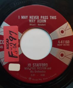 Alternative view of Jo Stafford , With Paul Weston And His Orchestra - It Won't Be Easy / I May Never Pass This Way Again (7", Single) (Very Good Plus (VG+))