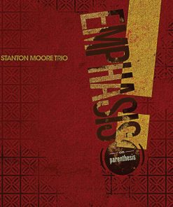 Stanton Moore Trio - Emphasis! (On Parenthesis) (CD) (Near Mint (NM or M-))