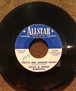Alternative view of Wiley Barkdull & Jessie L. Barkdull - I'll Always Love You / That's One Broken Heart (7") (Very Good Plus (VG+))