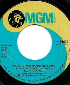 Eddy Arnold - I'm Glad You Happened To Me (7", Single) (Very Good Plus (VG+))