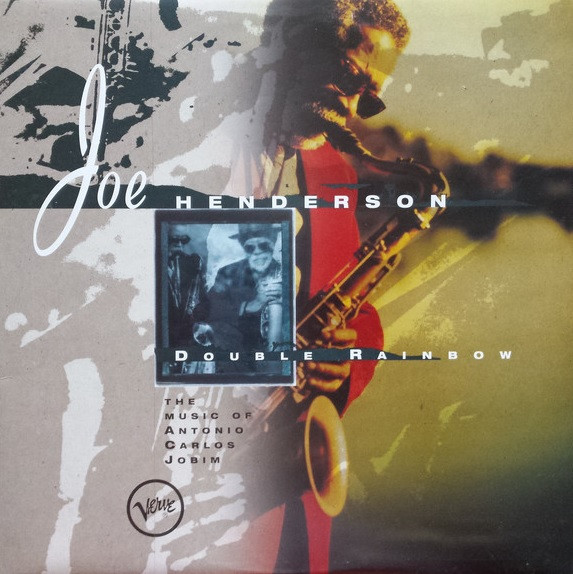 Joe Henderson - Double Rainbow - The Music Of Antonio Carlos Jobim (CD, Album) (Very Good Plus (VG+))