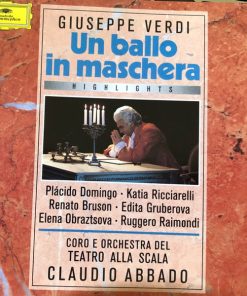 Placido Domingo / Giuseppe Verdi : Katia Ricciarelli · Renato Bruson · Edita Gruberova · Elena Obraztsova · Ruggero Raimondi · Claudio Abbado - Un Ballo In Maschera (Auszüge · Highlights · Extraits) (CD) (Near Mint (NM or M-))