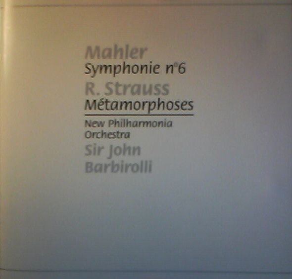 Gustav Mahler, Richard Strauss, New Philharmonia Orchestra, Sir John Barbirolli - Symphonie No. 6 / Métamorphoses (2xCD, Album, Comp, RE, RM) (Near Mint (NM or M-)) - Image 3