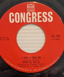 Alternative view of Shirley Ellis - I Told You So / I Never Will Forget (7", Single) (Near Mint (NM or M-))