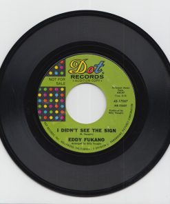 Alternative view of Eddy Fukano - It's Lonesome / I Didn't See The Sign (7", Single, Promo) (Very Good Plus (VG+))