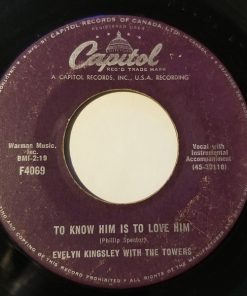 Alternative view of Evelyn Kingsley, Frank Perry (2) & The Towers (2) - Let Me Be The One / To Know Him Is To Love Him (7") (Very Good Plus (VG+))