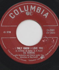 Vic Damone - I Only Know I Love You / Time On My Hands (7", Single) (Very Good (VG))