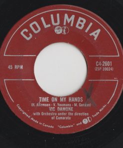Alternative view of Vic Damone - I Only Know I Love You / Time On My Hands (7", Single) (Very Good (VG))