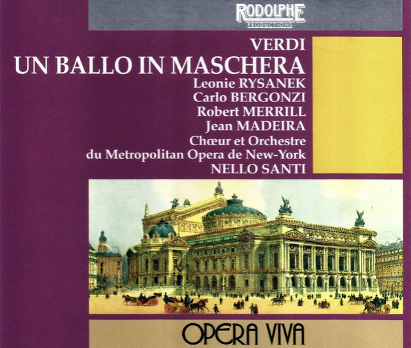 Giuseppe Verdi / Leonie Rysanek - Carlo Bergonzi - Robert Merrill - Jean Madeira - Metropolitan Opera Chorus Et The Metropolitan Opera House Orchestra - Nello Santi - Un Ballo In Maschera (2xCD, Album) (Near Mint (NM or M-))
