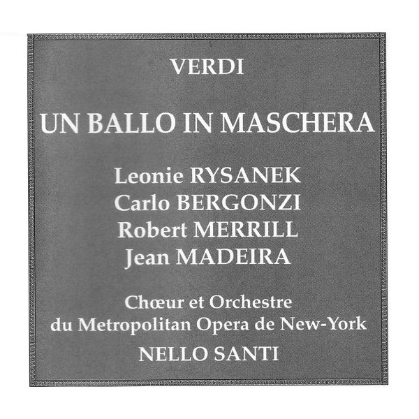 Giuseppe Verdi / Leonie Rysanek - Carlo Bergonzi - Robert Merrill - Jean Madeira - Metropolitan Opera Chorus Et The Metropolitan Opera House Orchestra - Nello Santi - Un Ballo In Maschera (2xCD, Album) (Near Mint (NM or M-)) - Image 2