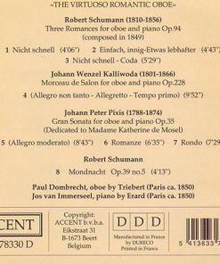 Alternative view of Robert Schumann - Jan Kalivoda - Johann Peter Pixis / Paul Dombrecht, Jos Van Immerseel - The Virtuoso Romantic Oboe (CD, Album) (Near Mint (NM or M-))