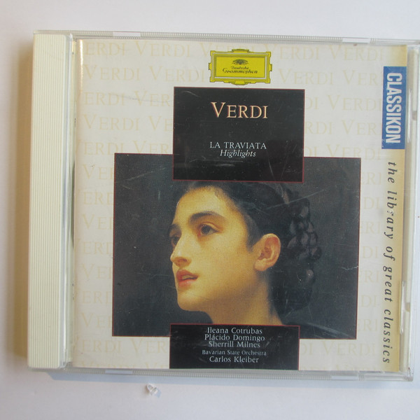 Giuseppe Verdi / Ileana Cotrubas, Placido Domingo, Sherrill Milnes, Bayerisches Staatsorchester, Carlos Kleiber - La Traviata Highlights (CD, RE) (Near Mint (NM or M-))