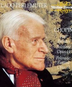 Vlado Perlemuter, Frédéric Chopin - Four Ballades, Polonaise op.44, Polonaise-Fantasie op.61 (CD, Album) (Near Mint (NM or M-))