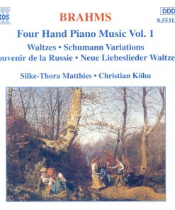 Johannes Brahms, Silke-Thora Matthies, Christian Köhn - Four Hand Piano Music Vol. 1 - Waltzes, Schumann Variations, Souvenir De La Russie, Neue Liebeslieder Waltzes (CD, Album) (Near Mint (NM or M-))