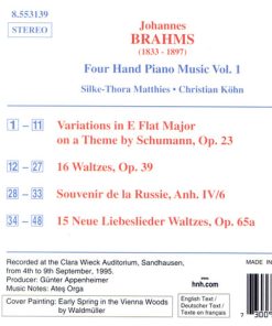 Alternative view of Johannes Brahms, Silke-Thora Matthies, Christian Köhn - Four Hand Piano Music Vol. 1 - Waltzes, Schumann Variations, Souvenir De La Russie, Neue Liebeslieder Waltzes (CD, Album) (Near Mint (NM or M-))