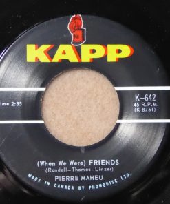 Pierre Maheu - (When We Were)  Friends / All I Have To Do Is Dream (7", Single) (Very Good Plus (VG+))