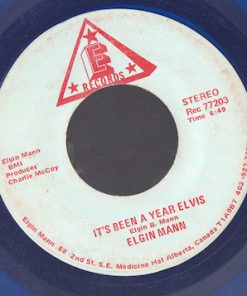 Elgin Mann / Jane Benger - It's Been A Year Elvis / Why Me Lord (7", Single, Blu) (Very Good Plus (VG+))