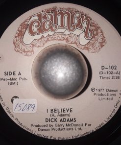 Dick Adams (6) - I Believe (7", Single) (Very Good Plus (VG+))