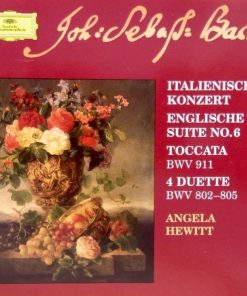 Johann Sebastian Bach - Angela Hewitt - Italienisches Konzert ‧ Englische Suite No. 6 ‧ Toccata BWV 911 ‧ 4 Duette BWV 802-805 (CD, Album, RE) (Near Mint (NM or M-))