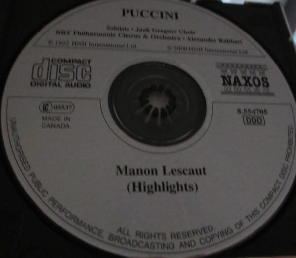 Giacomo Puccini - Miriam Gauci, Vicente Sardinero, Kałudi Kałudow, Belgian Radio And Television Choir, Jaak Gregoor Choir, Belgian Radio And Television Philharmonic Orchestra, Alexander Rahbari - Manon Lescaut (Highlights) (CD, Album, RE) (Near Mint (NM or M-)) - Image 2