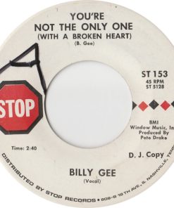 Billy Gee (4) - You're Not The Only One (With A Broken Heart) / The House We Built With Love (7", Promo) (Very Good Plus (VG+))