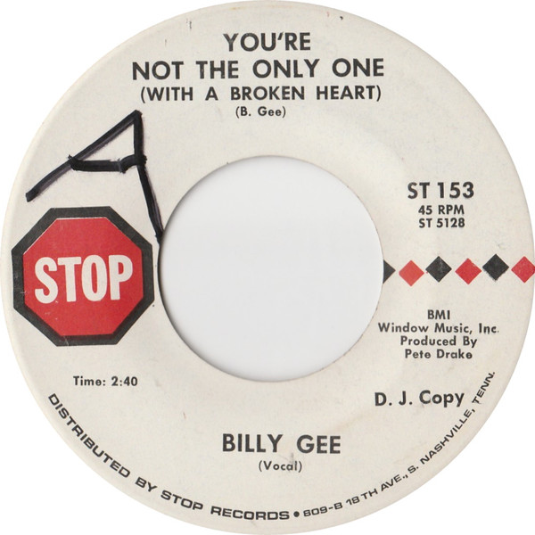 Billy Gee (4) - You're Not The Only One (With A Broken Heart) / The House We Built With Love (7", Promo) (Very Good Plus (VG+))