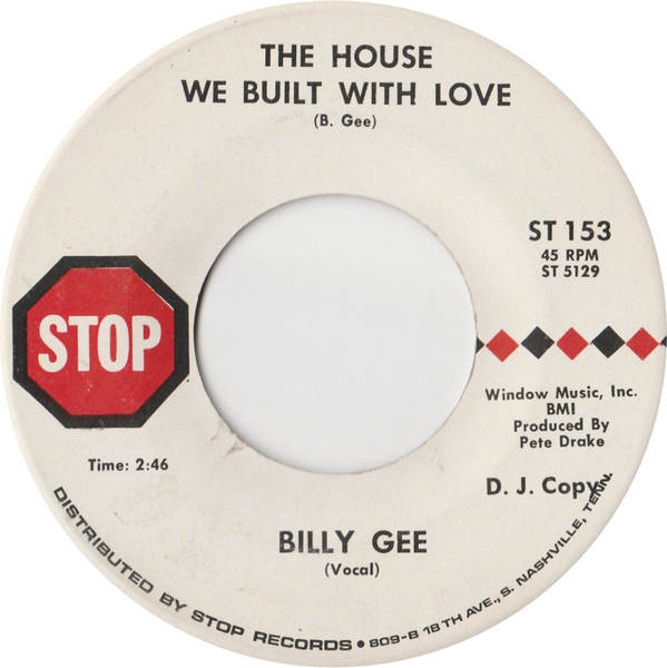 Billy Gee (4) - You're Not The Only One (With A Broken Heart) / The House We Built With Love (7", Promo) (Very Good Plus (VG+)) - Image 2