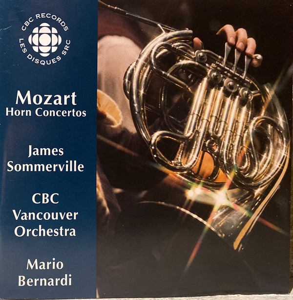 James Sommerville, CBC Vancouver Orchestra, Mario Bernardi (2) - Mozart Horn Concertos (CD) (Near Mint (NM or M-))