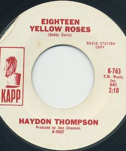 Hayden Thompson - Eighteen Yellow Roses / And She Said (7", Mono, Promo, Rad) (Very Good Plus (VG+))