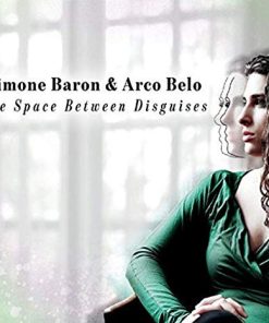 Simone Baron & Arco Belo - The Space Between Disguises (CD, Album) (Very Good Plus (VG+))
