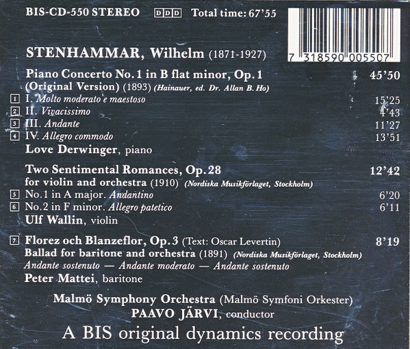 Wilhelm Stenhammar, Love Derwinger, Ulf Wallin, Peter Mattei, Malmö Symphony Orchestra, Paavo Järvi - Piano Concerto No. 1 In B Flat Minor. Op. 1 (Original Version) / Two Sentimental Romances, Op. 28, For Violin & Orchestra / Florez And Blanzeflor, Op. 3, For Baritone & Orchestra (CD) (Near Mint (NM or M-)) - Image 2