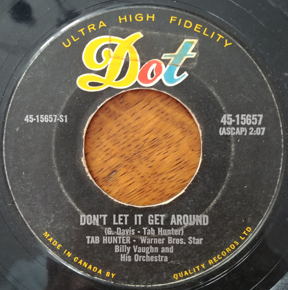Tab Hunter With Billy Vaughn And His Orchestra - Don't Let It Get Around (7") (Very Good Plus (VG+))