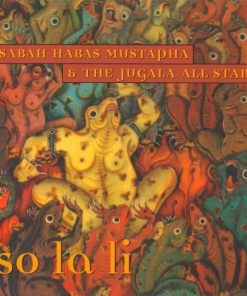 Sabah Habas Mustapha & The Jugala All Stars - So La Li (CD, Album) (Near Mint (NM or M-))