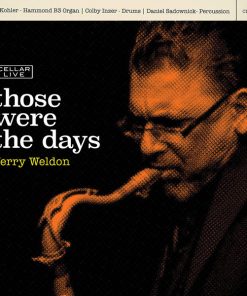 Jerry Weldon - Those Were The Days (CD, Album) (Mint (M))