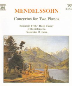 Felix Mendelssohn-Bartholdy - Benjamin Frith • Hugh Tinney, RTÉ Concert Orchestra, Proinnsías Ó Duinn - Concertos For Two Pianos (CD) (Near Mint (NM or M-))