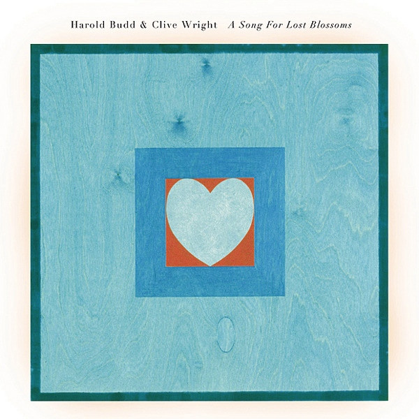 Harold Budd & Clive Wright - A Song For Lost Blossoms (CD, Album) (Near Mint (NM or M-))