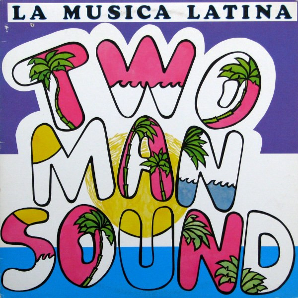 Two Man Sound - La Musica Latina (LP, Album) (Mint (M))