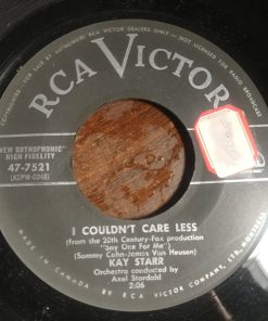 Kay Starr - I Couldn’t Care Less / (I Don’t Care) Only Love Me	 (7") (Very Good (VG))