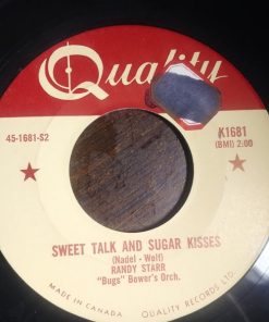 Randy Starr, "Bugs" Bower's Orchestra - Sweet Talk And Sugar Kisses / The Prettiest Girl In School (7", Single) (Very Good Plus (VG+))