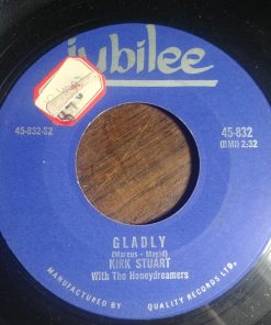 Kirk Stuart With The Honeydreamers - Gladly / The Swingin' Shepherd Blues (7", Single) (Very Good Plus (VG+))