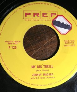 John Madara With Sid Feller And Orchestra - My Big Thrill / Luk-a Lok-a Look-a (7", Single) (Very Good Plus (VG+))