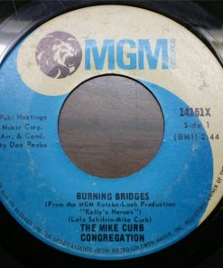 Mike Curb Congregation - Burning Bridges / We'll Sing In The Sunshine (7", Single) (Near Mint (NM or M-))